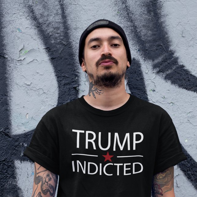 Trump Indicerad Anti Donald Trump T Shirt (Skapare uppladdad)