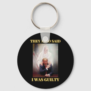 Trump Inte Guilty Jesus Kristus Patriot Pray Maga Nyckelring