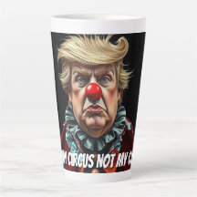 Trump: "Inte min cirkus, inte min clown"
