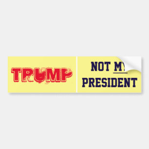 Trump. Inte min president Bildekal