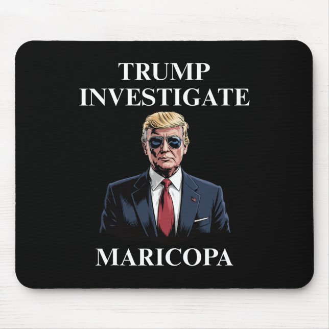 Trump Investigate Maricopa 2  Musmatta (Framsidan)