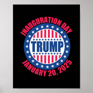 Trump invigning dag 2025 Usa Patriotisk Januari Poster