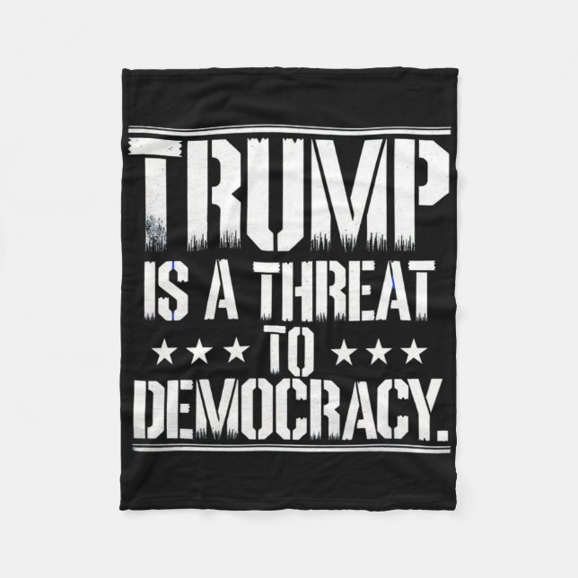 Trump Is A Threat To Democracy  Fleecefilt (Framsidan)
