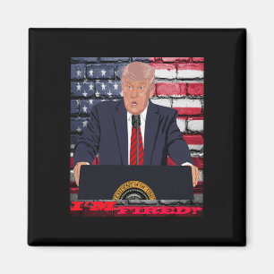 Trump jag är avskedad  magnet