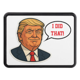 Trump "jag gjorde det där!" dragkroksskydd