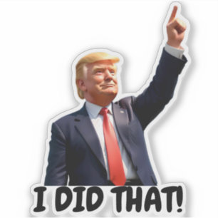 Trump jag gjorde det  klistermärken