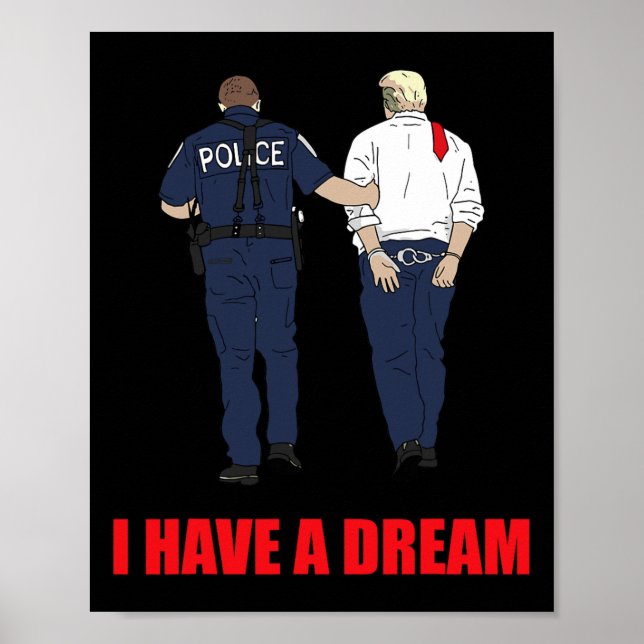 Trump jag har en Dream-polisledsagare Poli Poster (Framsidan)