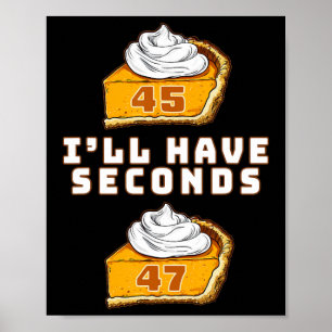 Trump jag tar 45 47 Pumpkin Paj Thanksgi Poster