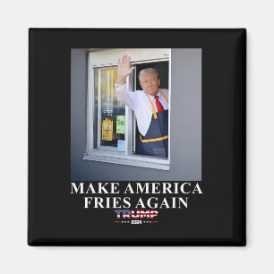 Trump jobbar i drive-thru Gör Amerika pommes frite Magnet
