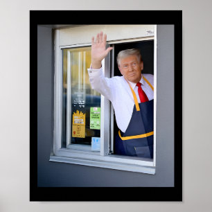 Trump jobbar i Drive-thru Trump serverade fransk  Poster