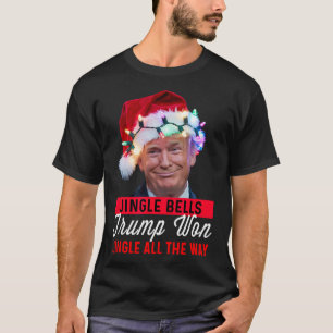 Trump julshirt Jingle Klockor Funny Trump Won T Shirt