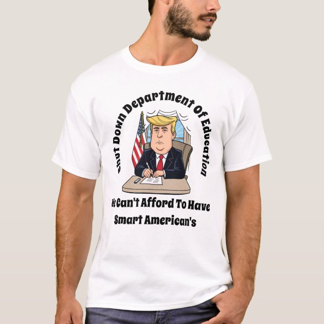 Trump Kan Inte Ha Smarta Amerikaner T Shirt (Framsida)