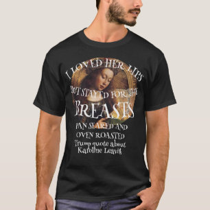 Trump Karoline Leavitt Läppar Bröst Ugnsstekt T Shirt