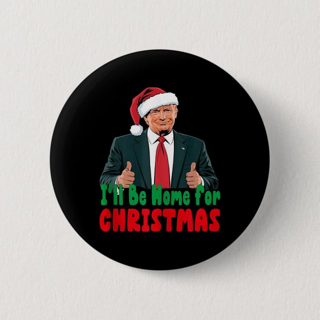 Trump kommer att vara hemma för julklapp knapp (Framsida)