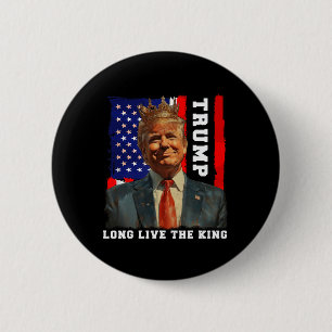 Trump Kung President Lång Liv Konungen Trump Knapp
