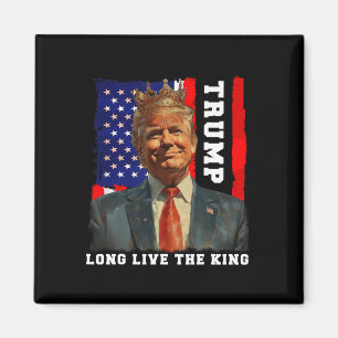 Trump Kung President Långt Liv För Kungen Trump Magnet