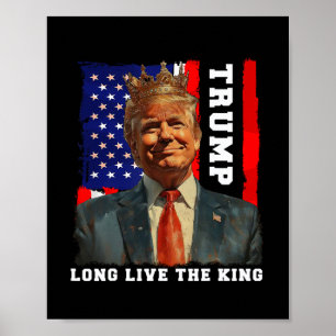 Trump Kung President Långt Liv För Kungen Trump Poster