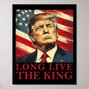 Trump Långt liv för kungen Amerikansk patriotisk  Poster