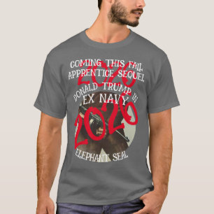 Trump Lärjunge Uppföljare ExNavy Elefantsäl 2048 T Shirt