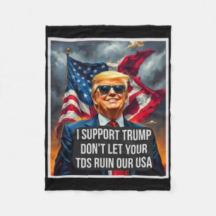 Trump Låt Inte Dina Tds Förstöra Vår Usa Rolig Pre Fleecefilt