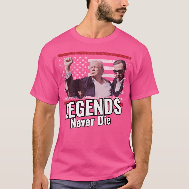 Trump Legendes't Die T Shirt (Framsida)