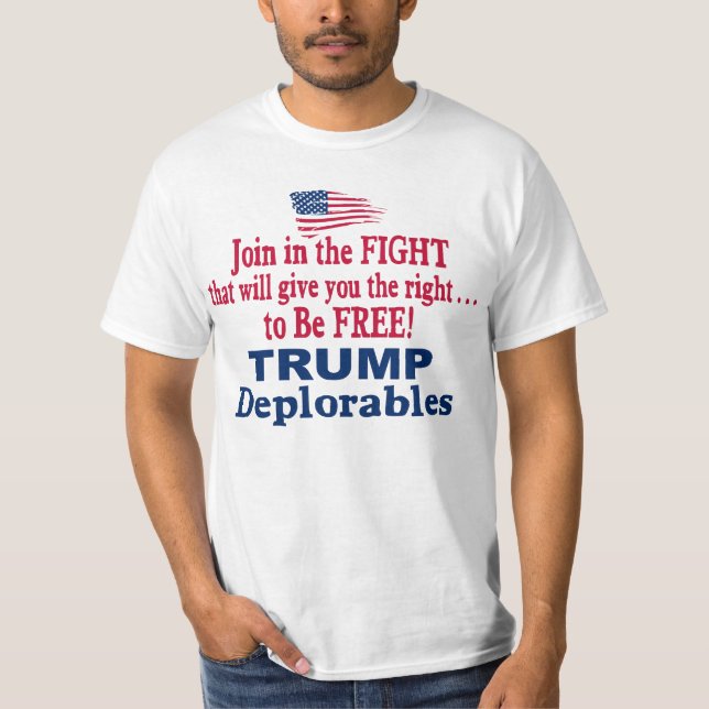 Trump Les Deplorables - Trump Pence 2016 Tee Shirt (Framsida)