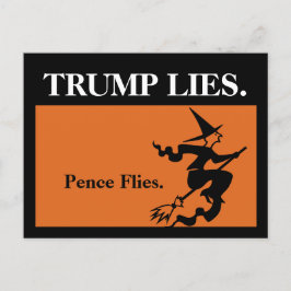 Trump Ljuger. Pence Flies. Vykort
