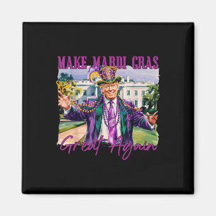 Trump Mardi Gras Carnival Party make Mardi Gras Magnet