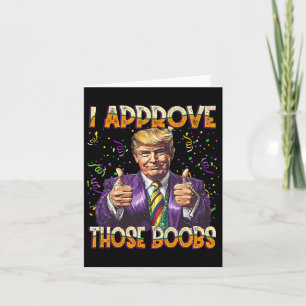 Trump Mardi Gras Usa, jag godkänner de där brösten Kort