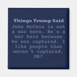 Trump McCain Krig Hero - 2-tums kvadratmagnet Magnet