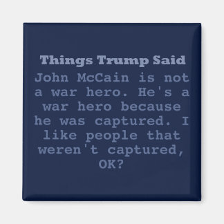 Trump McCain Krig Hero - 2-tums kvadratmagnet Magnet