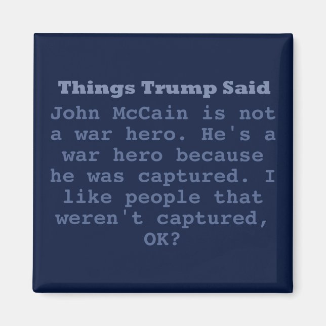 Trump McCain Krig Hero - 2-tums kvadratmagnet Magnet (Framsidan)
