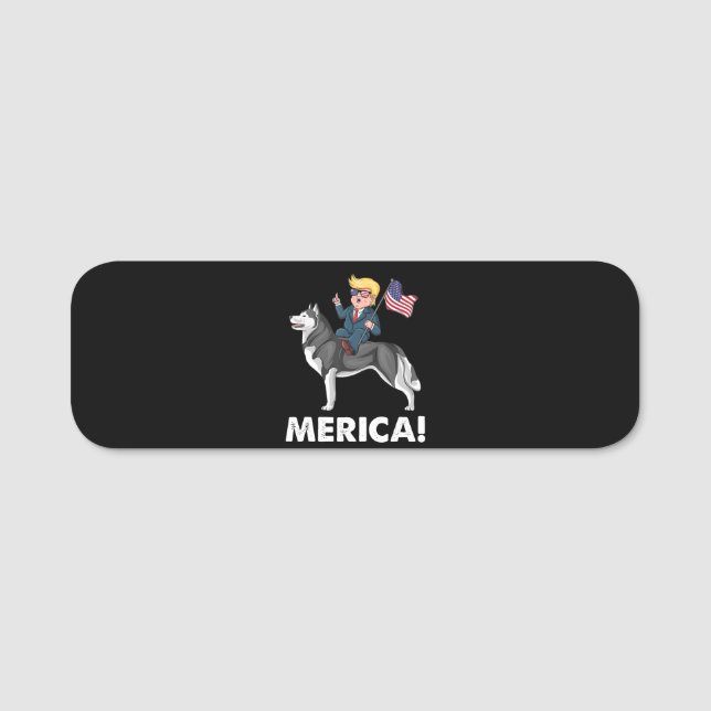 Trump Merica Siberian husky Hund American Hero Namnbricka (Framsida)