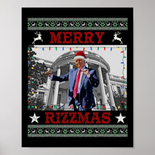 Trump Merrry Rizzmas Funny Humous Trump Dance Ch Poster