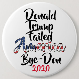 Trump Misslyckats America Anti Trump Adjö-Don 2020 Knapp
