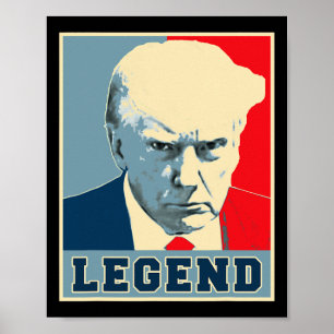 Trump Mugg Shot 2024 President Legend Surrend aldr Poster