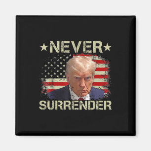 Trump Mugg Shot Aldrig Surrender Pro Trump Amerika Magnet
