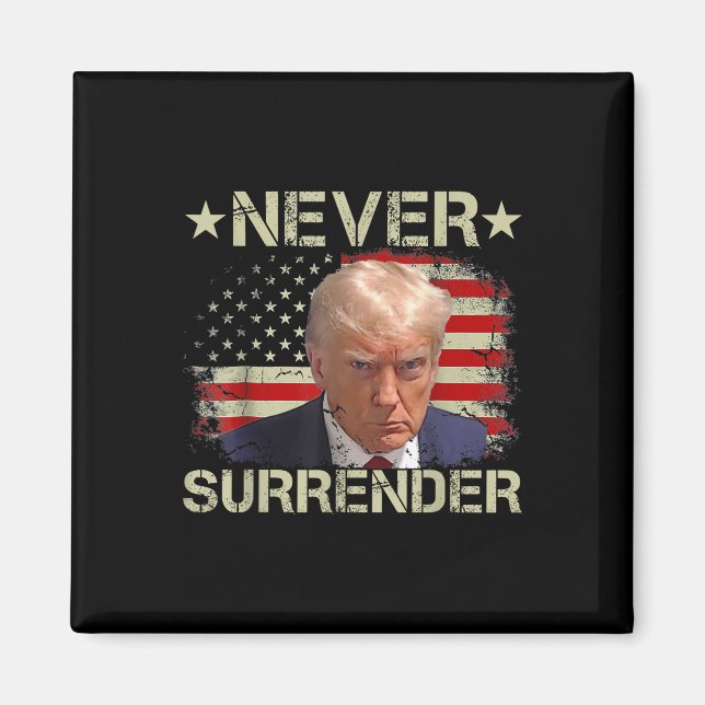 Trump Mugg Shot Aldrig Surrender Pro Trump Amerika Magnet (Framsidan)