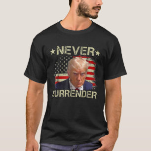 Trump Mugg Shot Aldrig Surrender Pro Trump Amerika T Shirt