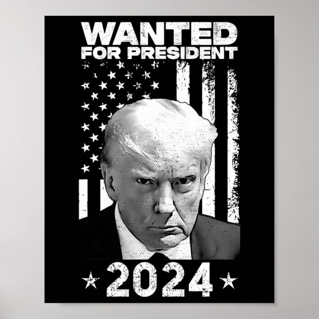 Trump Mugg-slang som önskas för USA President 2024 Poster (Framsidan)