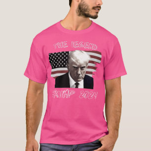 Trump Mugshot Maga Trump Legend Trump Trump Legend T Shirt