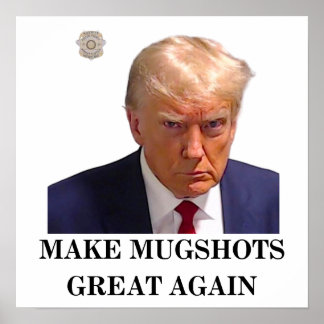 Trump Mugshot Poster - Gör Mugshots Underbara igen