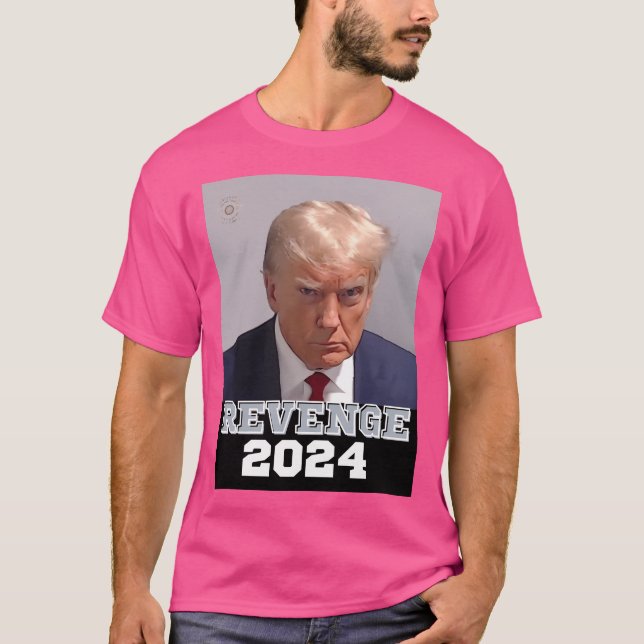 Trump Mugshot Revenge T Shirt (Framsida)