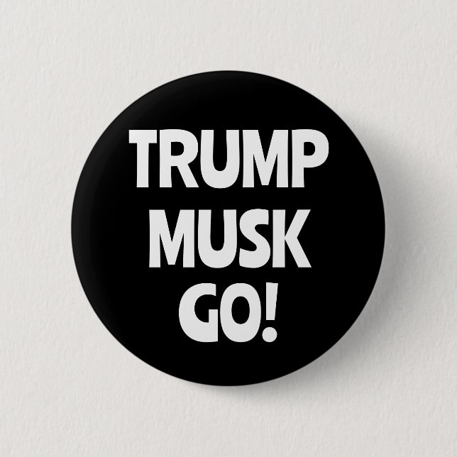 Trump Musk Go! Antitrump Knapp (Framsida)