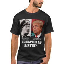 Trump Mussolini - Separerade Vid Födelsen Anti Tru