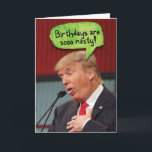 Trump Nasty Birthdays Birthday Funny Card Kort<br><div class="desc">Trump Nasty Birthdays Birthday Funny Card</div>