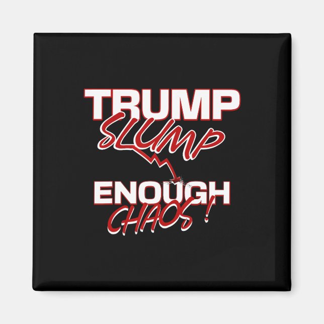 Trump Nergång Kaos Ekonomin Marknader N Magnet (Framsidan)