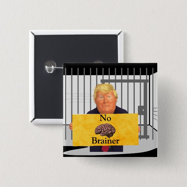 Trump No Brainer Button Knapp (Framsida & baksida)