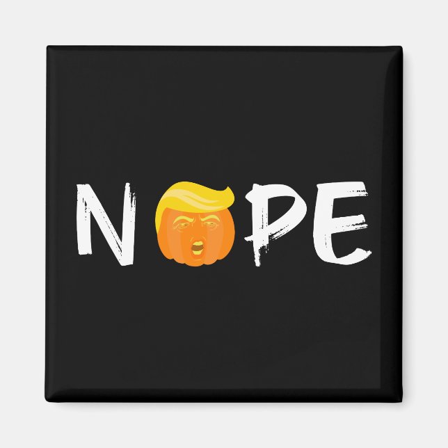 Trump - Nope Halloween Edition II Magnet (Framsidan)