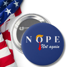 Trump Nope Inte igen roligt Knapp